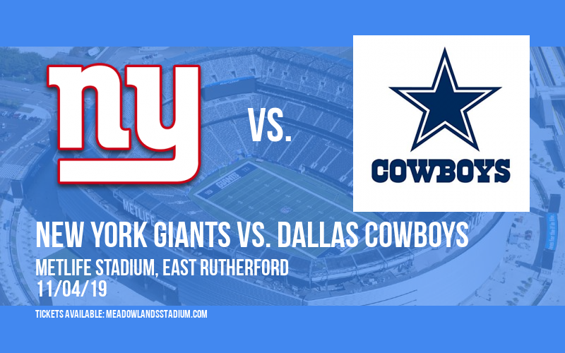 New York Giants vs. Dallas Cowboys at MetLife Stadium tickets New York Giants vs. Dallas Cowboys at MetLife Stadium