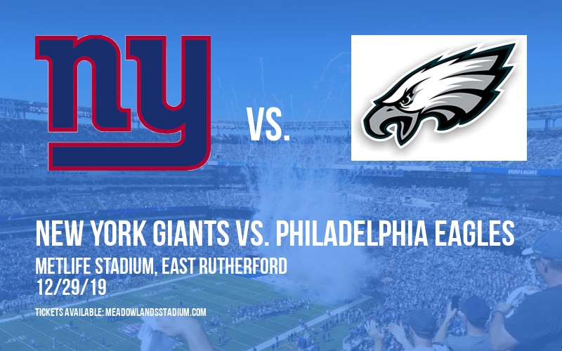 New York Giants vs. Philadelphia Eagles at MetLife Stadium tickets New York Giants vs. Philadelphia Eagles at MetLife Stadium