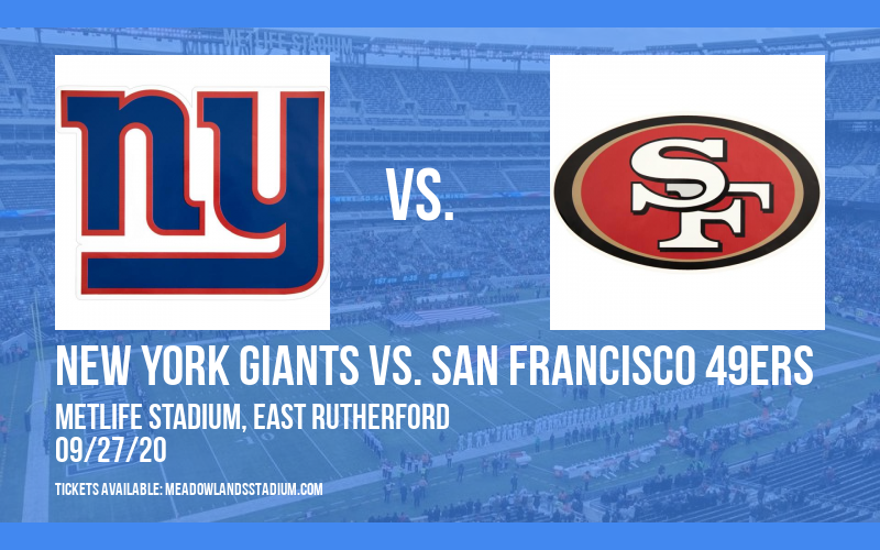 New York Giants vs. San Francisco 49ers at MetLife Stadium tickets New York Giants vs. San Francisco 49ers at MetLife Stadium