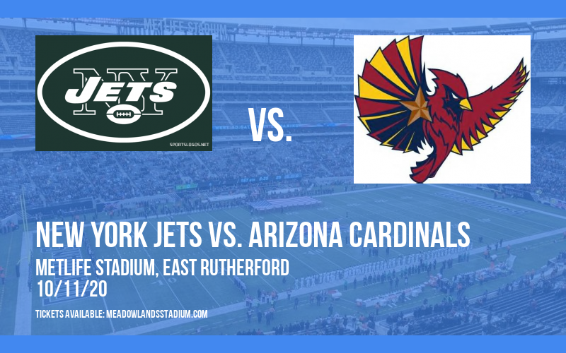 New York Jets vs. Arizona Cardinals at MetLife Stadium tickets New York Jets vs. Arizona Cardinals at MetLife Stadium