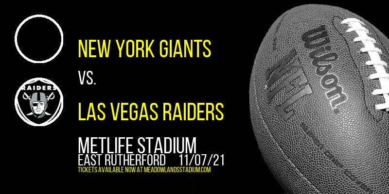 New York Giants vs. Las Vegas Raiders at MetLife Stadium