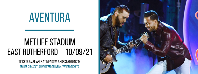 Aventura at MetLife Stadium tickets Aventura at MetLife Stadium