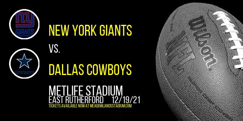 New York Giants vs. Dallas Cowboys at MetLife Stadium