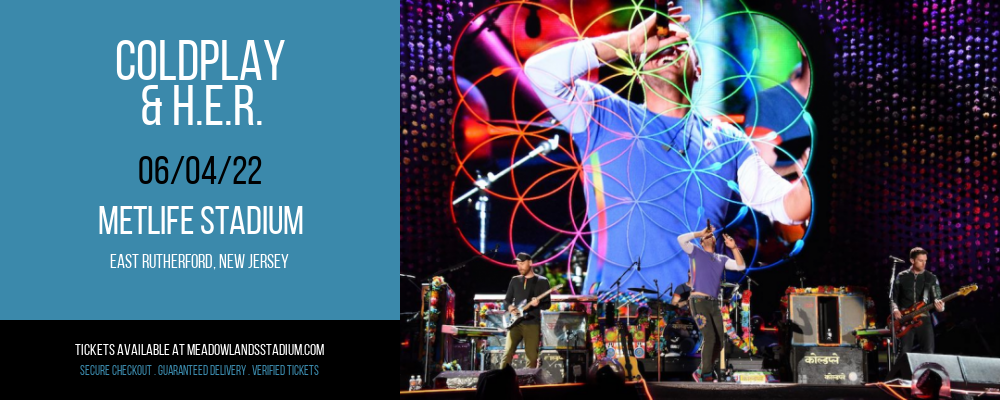 Coldplay & H.E.R. at MetLife Stadium tickets Coldplay & H.E.R. at MetLife Stadium