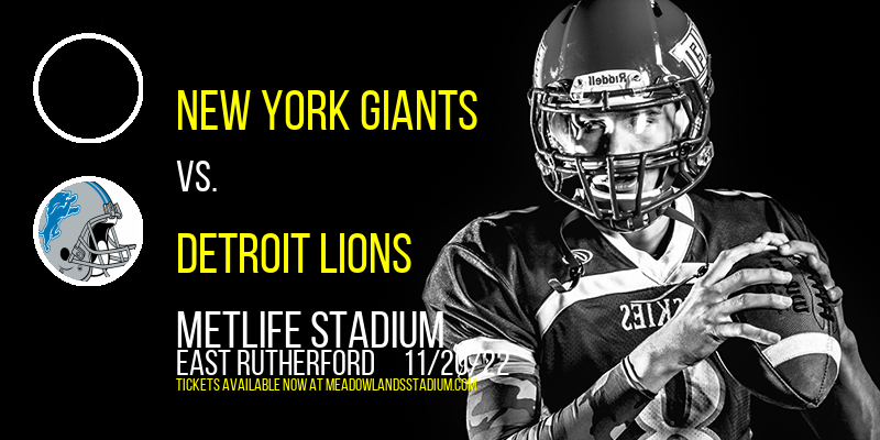 New York Giants vs. Detroit Lions at MetLife Stadium tickets New York Giants vs. Detroit Lions at MetLife Stadium