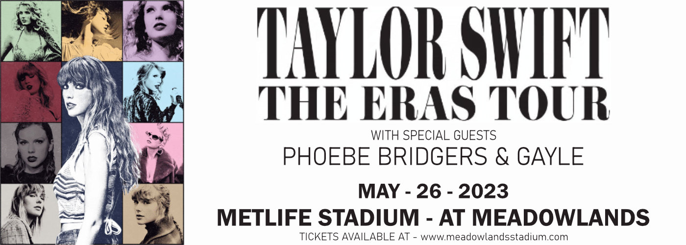 Taylor Swift, Phoebe Bridgers & Gayle at MetLife Stadium