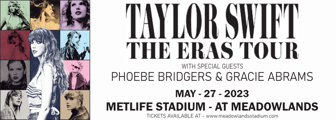 Taylor Swift, Phoebe Bridgers & Gracie Abrams at MetLife Stadium