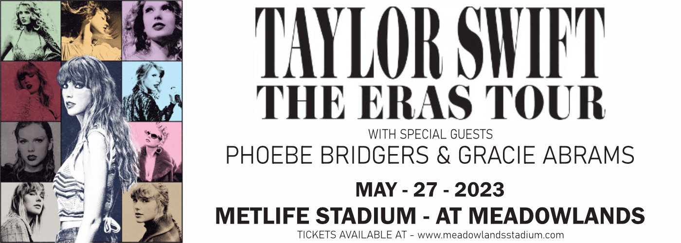 Taylor Swift, Phoebe Bridgers & Gracie Abrams at MetLife Stadium tickets Taylor Swift, Phoebe Bridgers & Gracie Abrams at MetLife Stadium