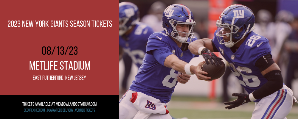 2023 New York Giants Season Tickets at MetLife Stadium tickets 2023 New York Giants Season Tickets at MetLife Stadium