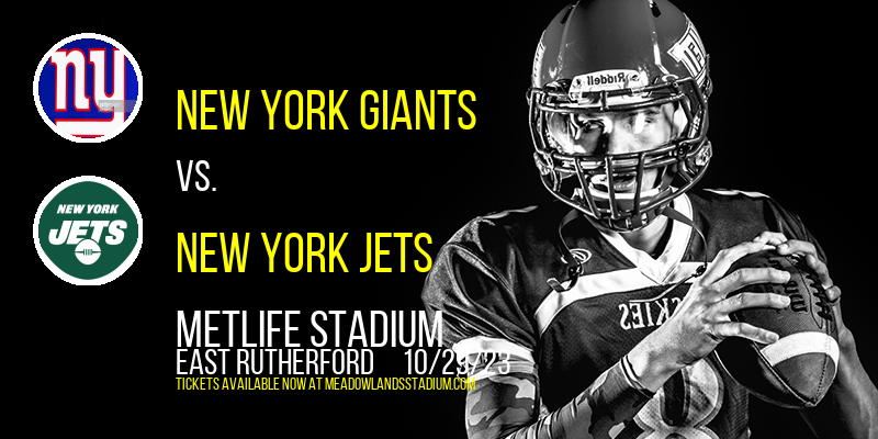 New York Giants vs. New York Jets at MetLife Stadium tickets New York Giants vs. New York Jets at MetLife Stadium