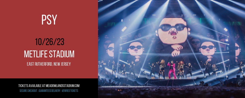 Psy [CANCELLED] at MetLife Stadium