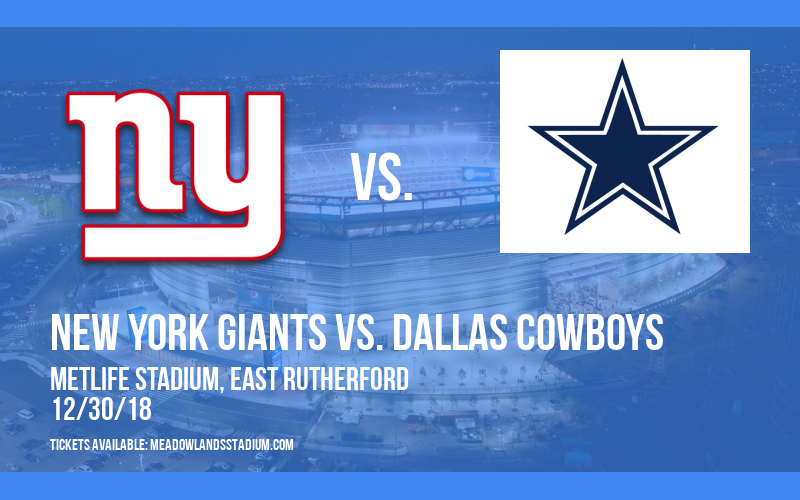 New York Giants vs. Dallas Cowboys at MetLife Stadium tickets New York Giants vs. Dallas Cowboys at MetLife Stadium