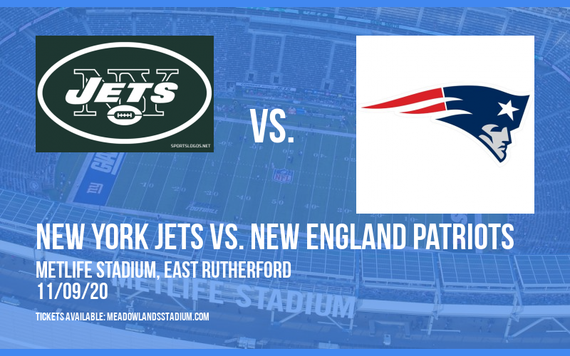 New York Jets vs. New England Patriots at MetLife Stadium