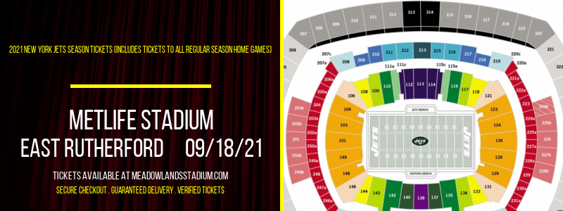 2021 New York Jets Season Tickets (Includes Tickets to All Regular Season Home Games) at MetLife Stadium tickets 2021 New York Jets Season Tickets (Includes Tickets to All Regular Season Home Games) at MetLife Stadium