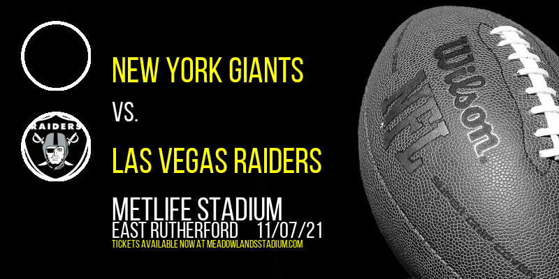 New York Giants vs. Las Vegas Raiders at MetLife Stadium tickets New York Giants vs. Las Vegas Raiders at MetLife Stadium