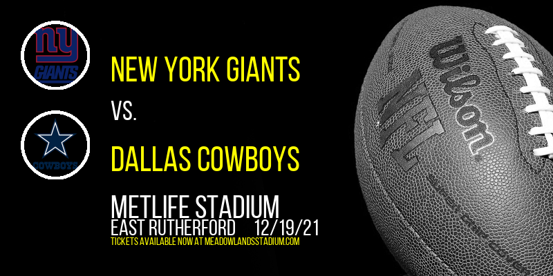 New York Giants vs. Dallas Cowboys at MetLife Stadium tickets New York Giants vs. Dallas Cowboys at MetLife Stadium