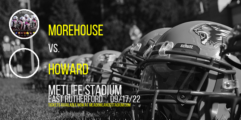 HBCU New York Football Classic: Morehouse vs. Howard at MetLife Stadium tickets HBCU New York Football Classic: Morehouse vs. Howard at MetLife Stadium