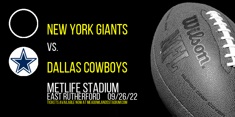 New York Giants vs. Dallas Cowboys at MetLife Stadium tickets New York Giants vs. Dallas Cowboys at MetLife Stadium