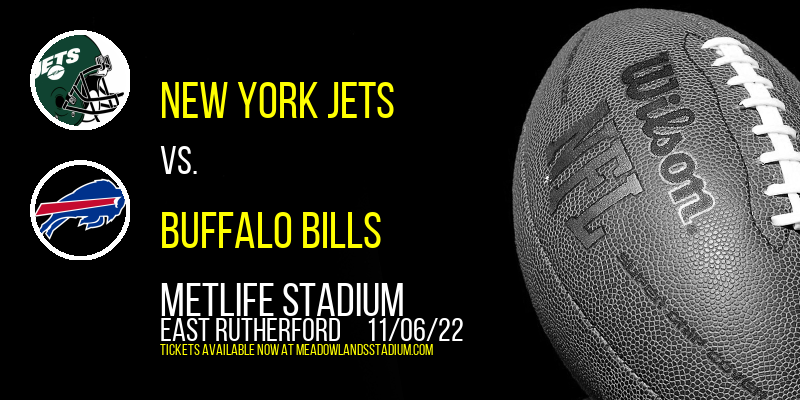 New York Jets vs. Buffalo Bills at MetLife Stadium tickets New York Jets vs. Buffalo Bills at MetLife Stadium