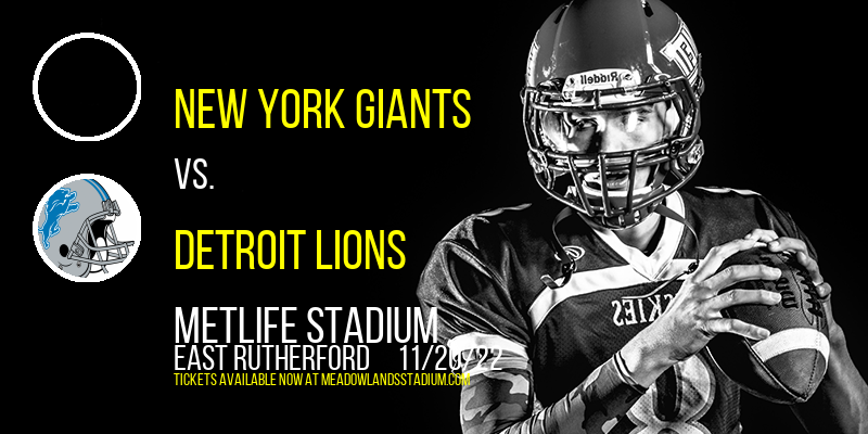 New York Giants vs. Detroit Lions at MetLife Stadium