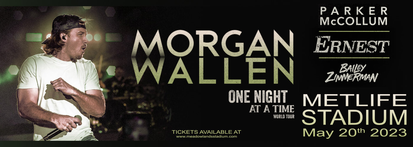 Morgan Wallen, Parker McCollum, Ernest & Bailey Zimmerman at MetLife Stadium tickets Morgan Wallen, Parker McCollum, Ernest & Bailey Zimmerman at MetLife Stadium