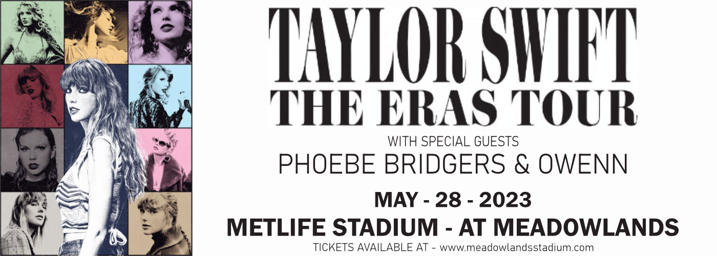 Taylor Swift, Phoebe Bridgers & Owenn at MetLife Stadium