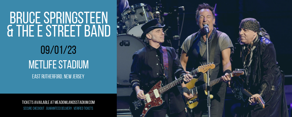 Bruce Springsteen & The E Street Band at MetLife Stadium tickets Bruce Springsteen & The E Street Band at MetLife Stadium