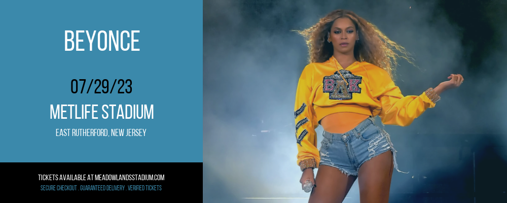 Beyonce at MetLife Stadium tickets Beyonce at MetLife Stadium