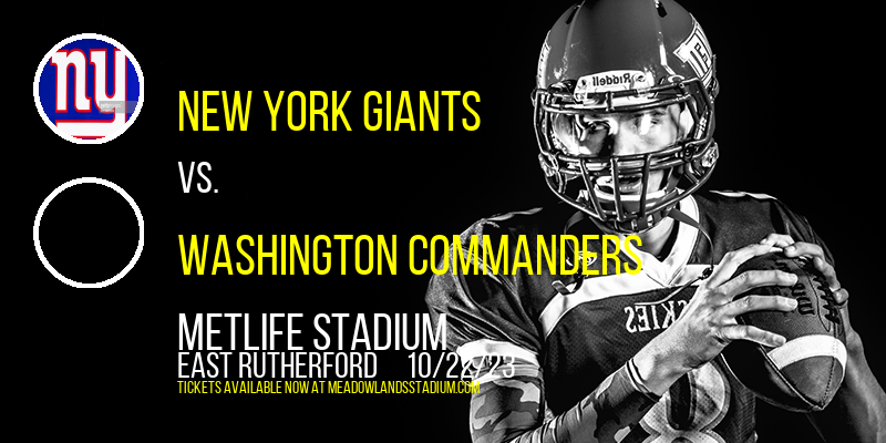 New York Giants vs. Washington Commanders at MetLife Stadium tickets New York Giants vs. Washington Commanders at MetLife Stadium