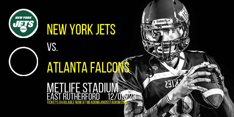 New York Jets vs. Atlanta Falcons at MetLife Stadium