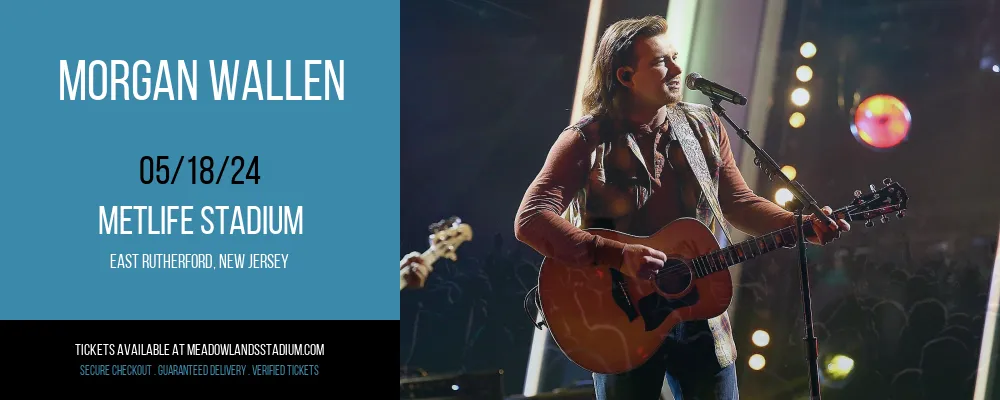 Morgan Wallen at MetLife Stadium