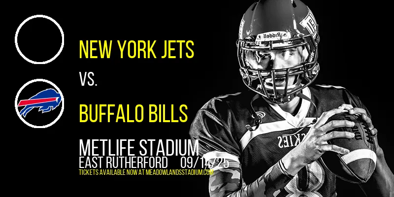 New York Jets vs. Buffalo Bills at MetLife Stadium